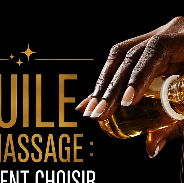Huile de massage critères glisse texture qualité