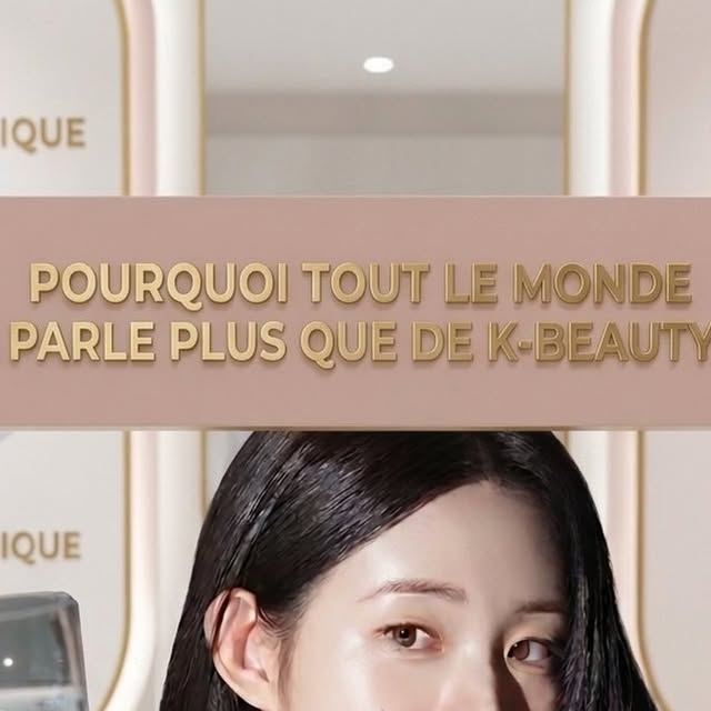 K-Beauty popularite engouement routine skincare