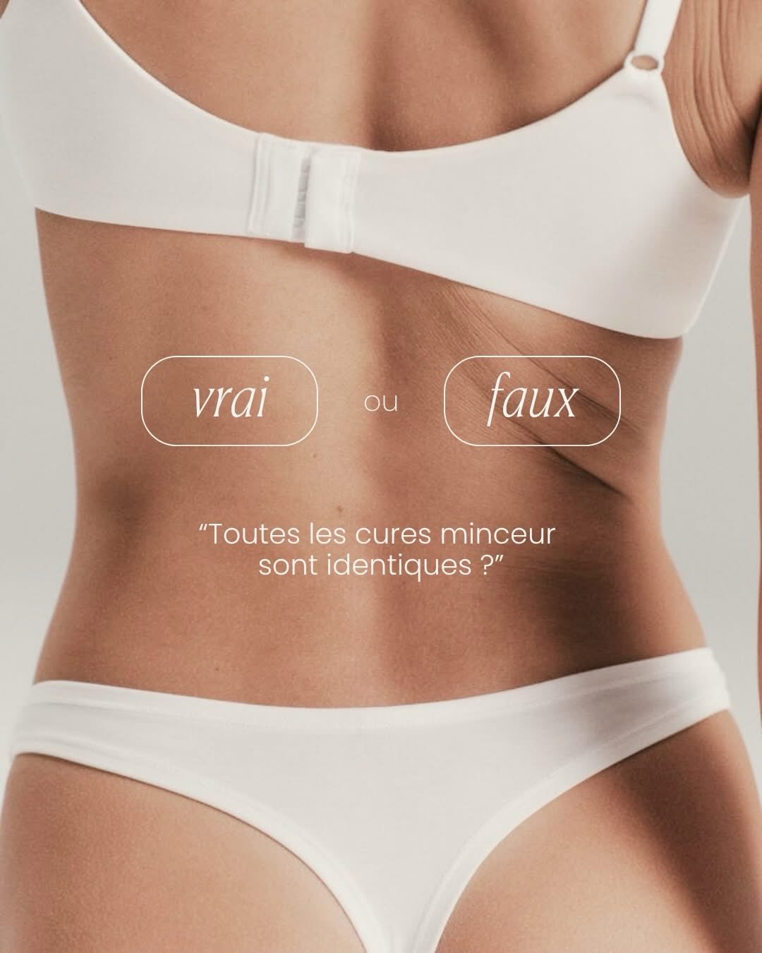 Minceur fermeté cures personnalisées vrai faux Starvac slide 3